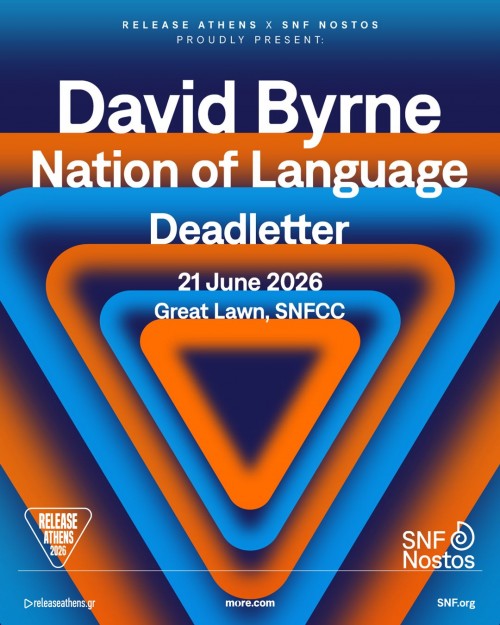 Release Athens x SNF Nostos: David Byrne, Nation of Language, Deadletter Αθήνα @ Κέντρο Επισκεπτών του Κέντρου Πολιτισμού Ίδρυμα Σταύρος Νιάρχος (ΚΠΙΣΝ)