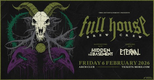 Full House Brew Crew, Hidden in the Basement, Eternal Αθήνα @ Arch Club
