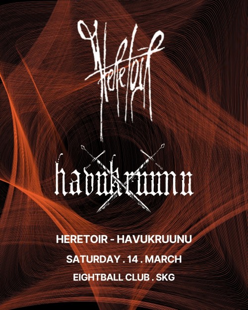 Heretoir, Havukruunu Θεσσαλονίκη @ Eightball