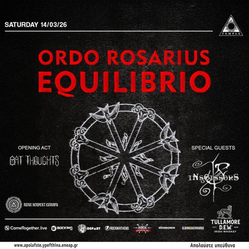 Ordo Rosarius Equilibrio, iNsCissorS, Bat Thoughts Αθήνα @ Temple Athens
