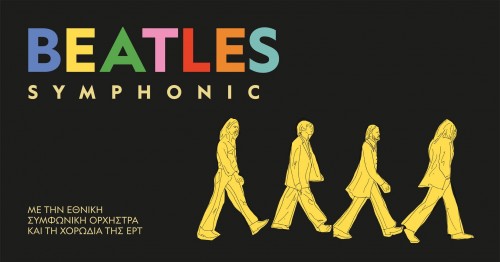 Parklife: Beatles Symphonic Αθήνα @ Κέντρο Πολιτισμού Ίδρυμα Σταύρος Νιάρχος