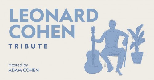 Parklife: Αφιέρωμα στον Leonard Cohen Αθήνα @ Κέντρο Πολιτισμού Ίδρυμα Σταύρος Νιάρχος