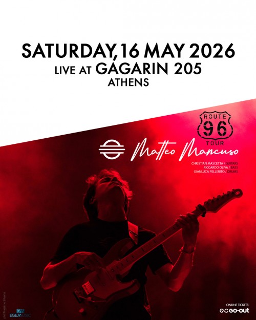 Matteo Mancuso Αθήνα @ Gagarin 205