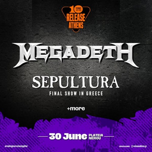Release Athens: Megadeth Sepultura κ.α. Αθήνα @ Πλατεία Νερού, Ολυμπιακός Πόλος Φαλήρου