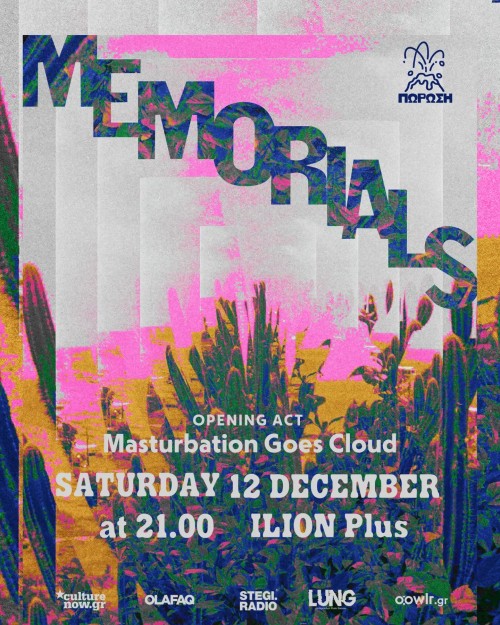 Memorials, Masturbation Goes Cloud Αθήνα @ Ίλιον Plus