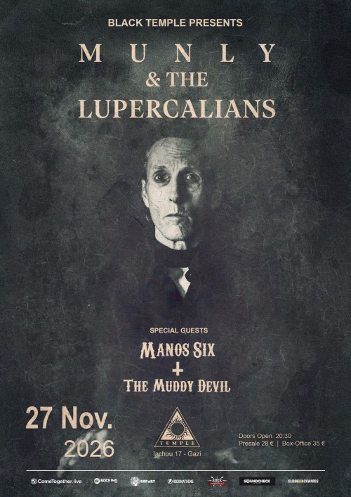 Munly & The Lupercalians, Manos Six + The Muddy Devil  Αθήνα @ Temple Athens