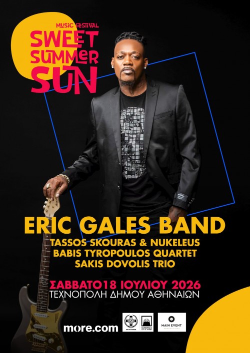 Sweet Summer Sun: Eric Gales, Tassos Skouras & Nukeleus, Babis Tyropoulos Quartet, Sakis Dovolis Trio Αθήνα @ Τεχνόπολη Δήμου Αθηναίων