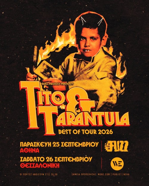 Tito & Tarantula Θεσσαλονίκη @ We