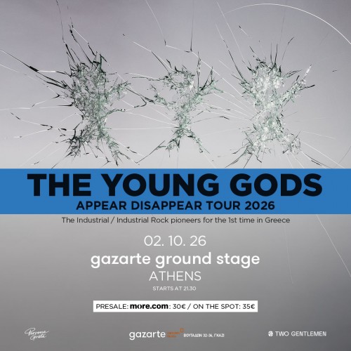 The Young Gods Αθήνα @ Gazarte