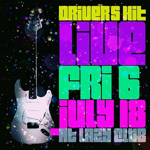 Driver's Hit Αθήνα @ Lazy