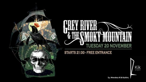 Grey River & The Smoky Mountain Αθήνα @ Kik Project