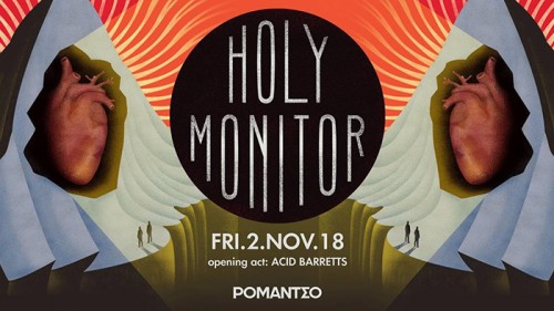 Holy Monitor, Acid Barretts Αθήνα @ Ρομάντσο