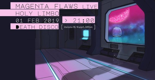 Magenta Flaws, Holy Limbo Αθήνα @ DeathDisco