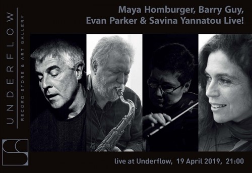 Maya Homburger, Barry Guy, Evan Parker, Savina Yannatou Αθήνα @ Underflow