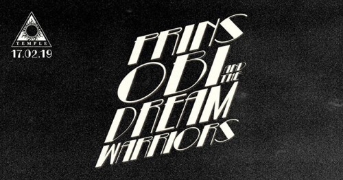 Prins Obi & The Dream Warriors Αθήνα @ Temple Athens