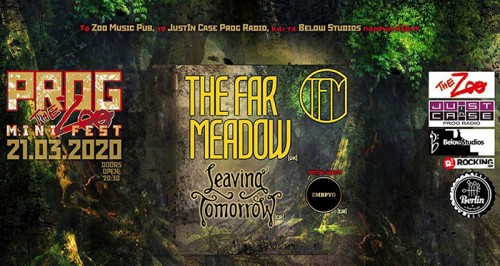 Prog The Zoo Fest: The Far Meadow, Leaving Tomorrow, Έμβρυο Αθήνα @ The Zoo