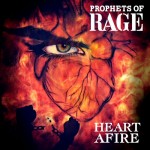 Prophets Of Rage - Heart Afire