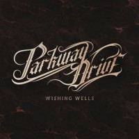 Parkway Drive - Wishing Wells