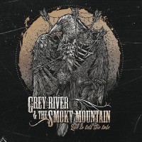 Grey River & The Smoky Mountain - Live To Tell The Tale