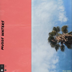 Pale Oaks Muddy Waters