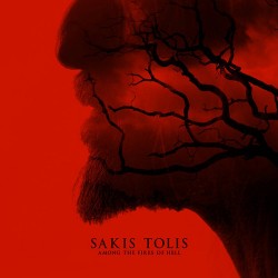 Sakis Tolis Among The Fires Of Hell