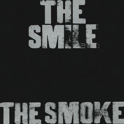 The Smile The Smoke