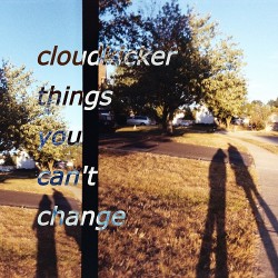 Cloudkicker Things You Can't Change